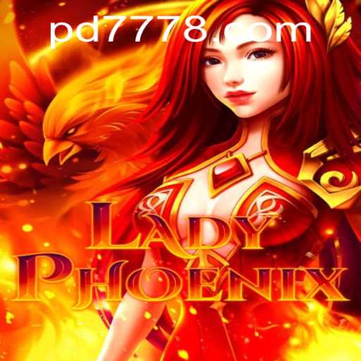 LadyPhoenix: A Captivating Adventure in PD777