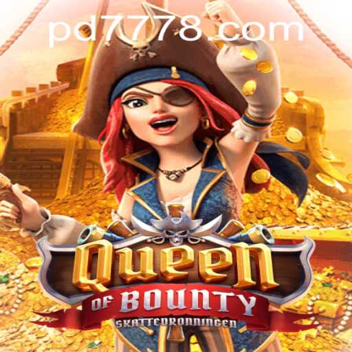 Exploring the Thrilling World of QueenofBounty with Keyword PD777
